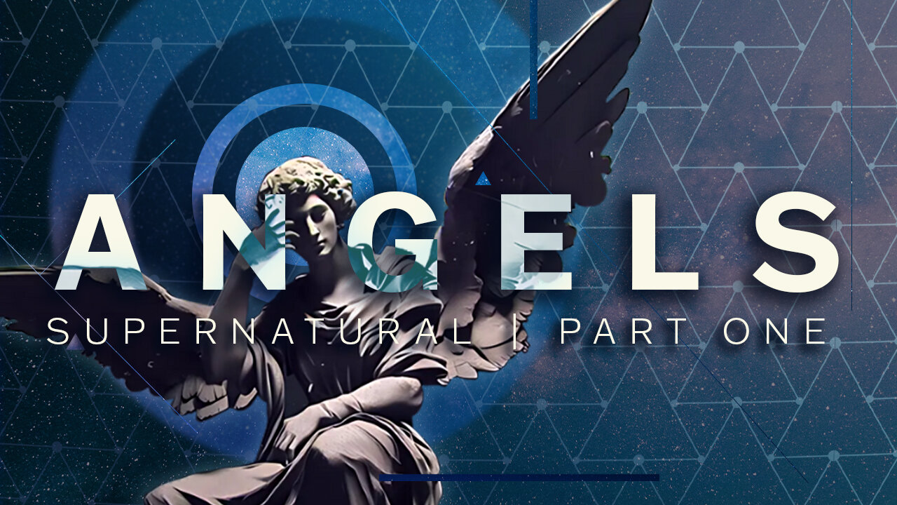 Supernatural – Part 1: Angels