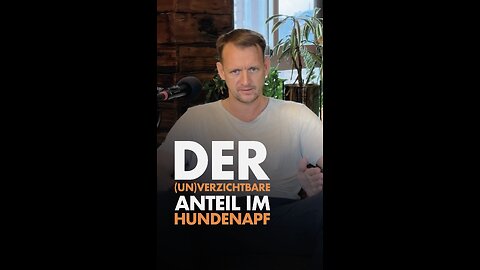 🤔🐶 der (un)verzichtbare Anteil im Hundenapf