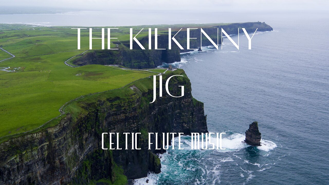Celtic Instrumental Flute Music - "The Kilkenny Jig"