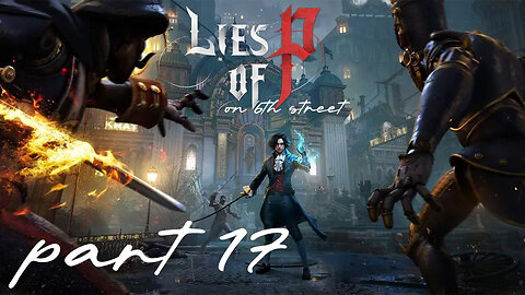 Nice Holmes Reference! | Lies of P Part 17