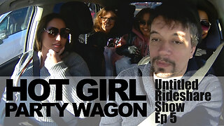 The Party Girls 😎😎😎 Untitled Rideshare Show Ep 5