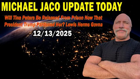 Michael Jaco Situation Update Dec 13: Will Tina Peters Be Released From Prison Now That President Trump Pardoned Her?"