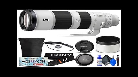 Sony FE 200-600mm f/5.6-6.3 G OSS Lens (SEL200600G) + Lens Cap Keeper Review