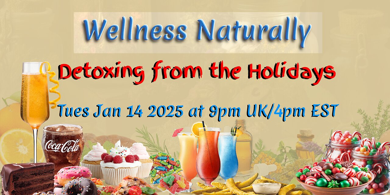 Wellness Naturally: Detoxing from the Holidays