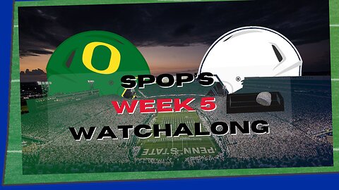 SpOp Watch-Along: Oregon @ Penn State