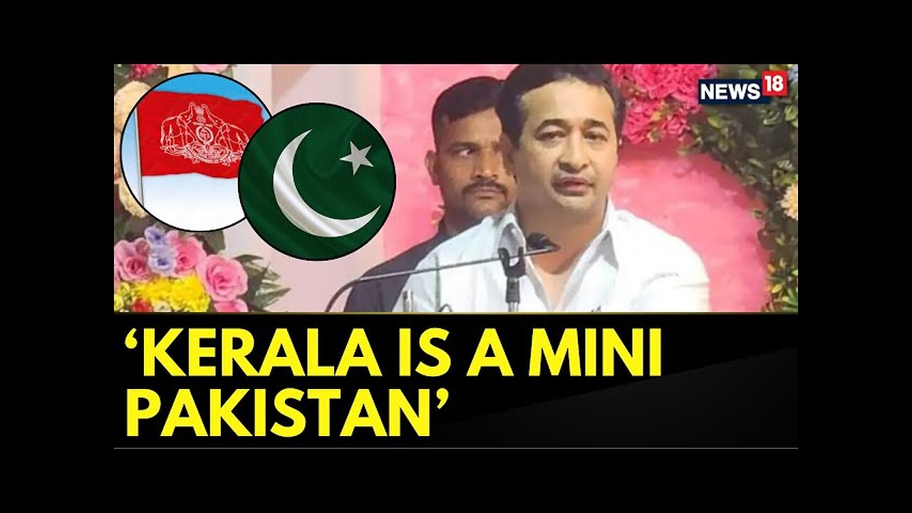 Massive Political Row Over Maharashtra Minister's Nitesh Rane Comment: Kerala Is A Mini Pakistan