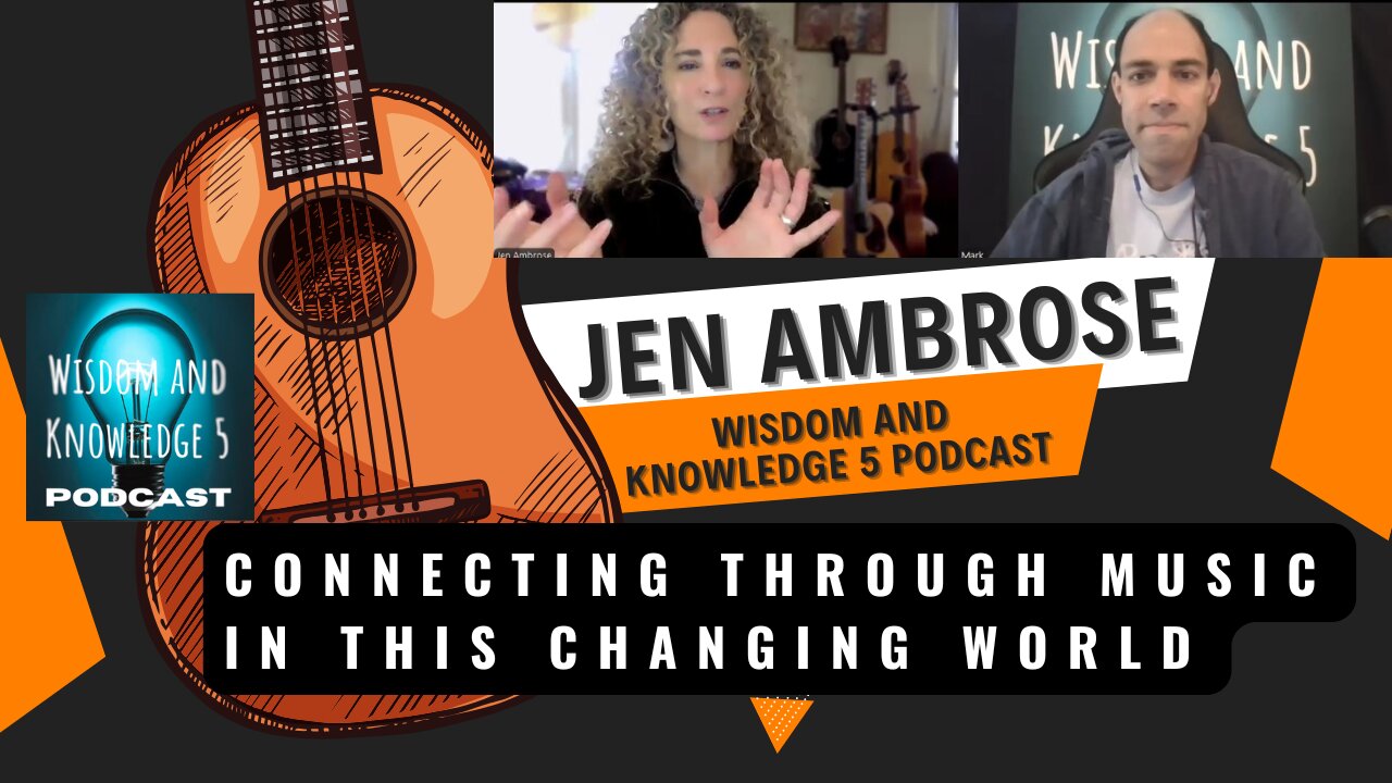 Connecting Through Music In This Changing World with Jen Ambrose