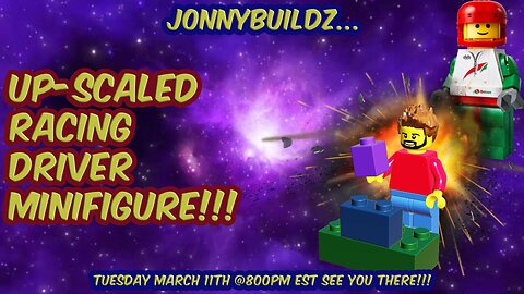 JonnyBuildz...the Up-Scaled Racing Driver Minifigure (BigFig)!!! Leaks and Reviews!!! Episode 195