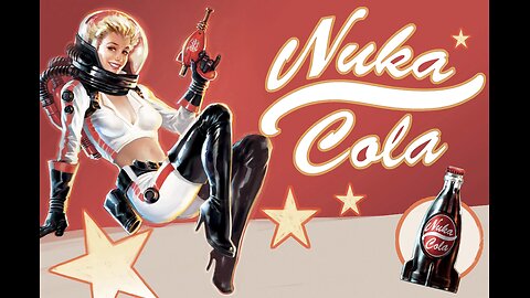 #1 Fallout Jingles Nuka-Cola Cram Sugar Bombs Vim-Pop Supa Yum Sunset Sarsaparilla BlamCo Mac songs