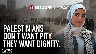 Palestinians don’t want pity -- they want dignity, with Eman Alhaj Ali