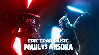 EPIC Darth Maul vs Ahsoka TRAP REMIX | Clone Wars Season 7