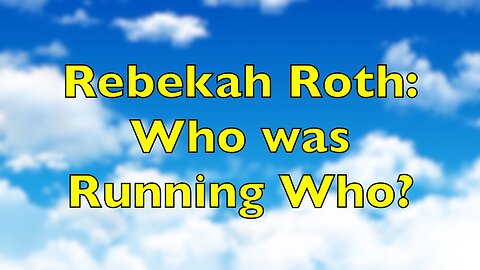 Rebekah Roth on 9/11: Who was Running Who?