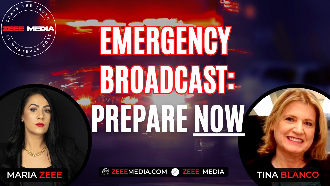 Emergency Broadcast: Prepare NOW ft. Tina Blanco