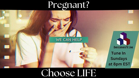 "Choose LIFE" - Episode #111 - OvercomersTV.Live | LindellTV