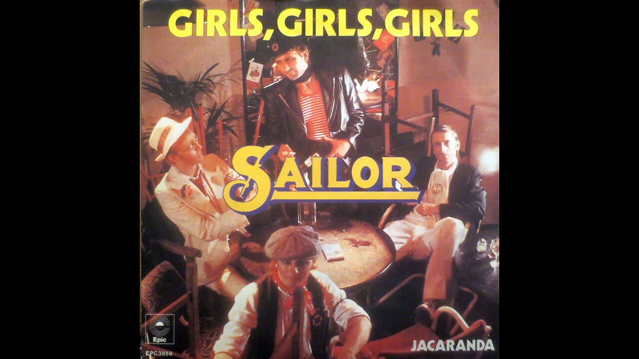 Sailor --- Girls, Girls, Girls