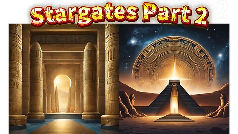 E68 More Stargates, Portals, and Wormholes