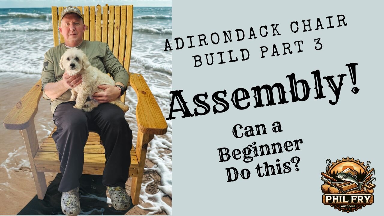 Can A Beginner Build This Adirondack Chair : Part 3 (Assembly)