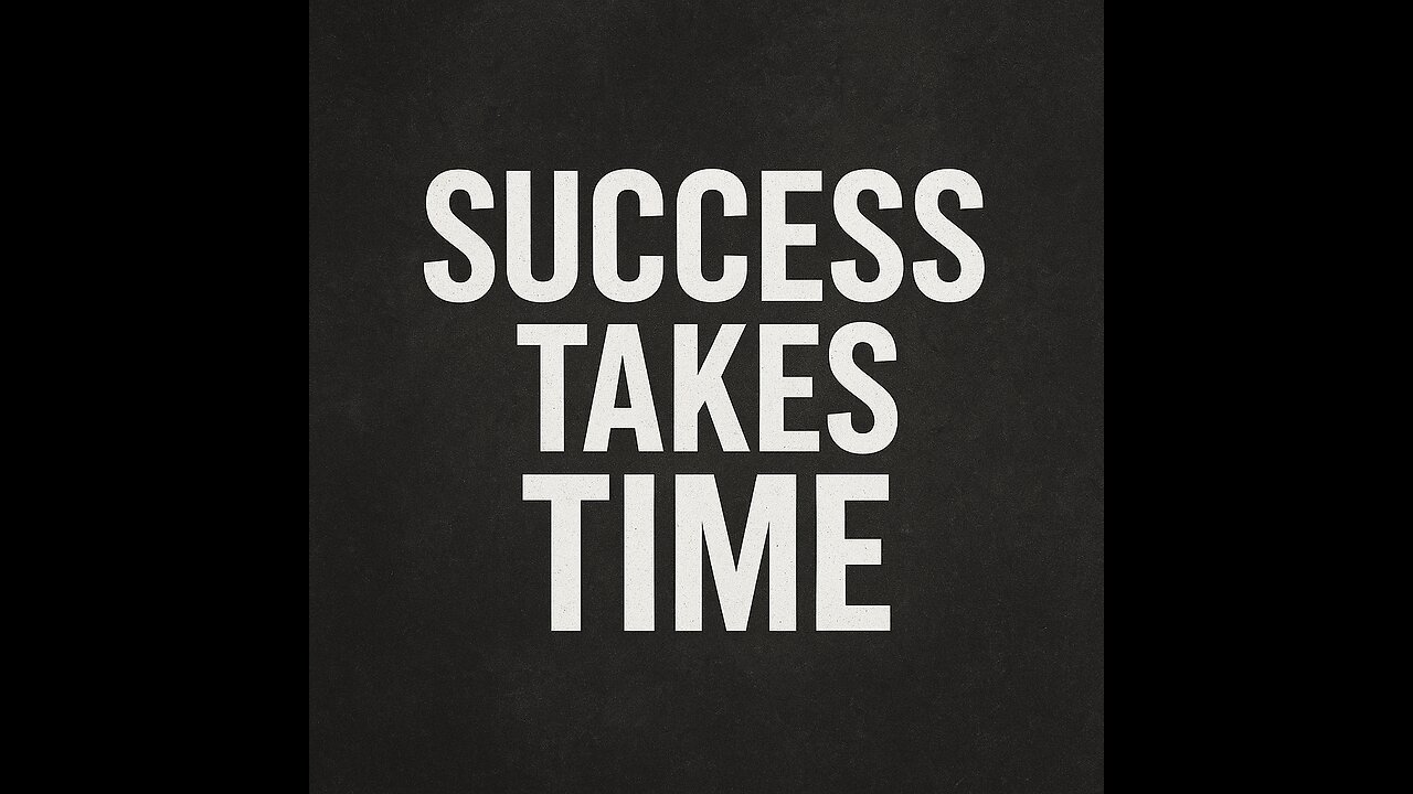 Success Takes Time.. Motivational speaker