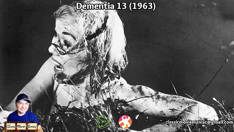 Dementia 13 (1963) Review and Commentary by Jason [12.9.2025]