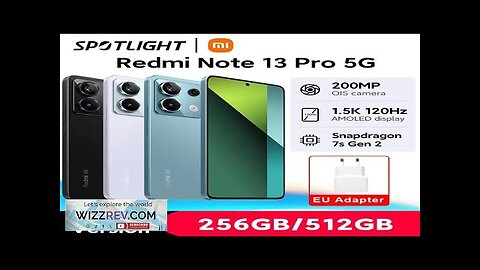 World Premiere Xiaomi Redmi Note 13 Pro 5G Smartphone Snapdragon 7s Gen Review