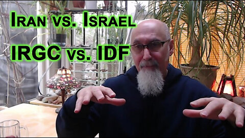 Islamic Revolutionary Guard Corps (IRGC) vs. Israel Defense Forces (IDF): Iran vs. Israel