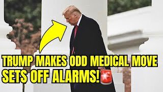 🚨Trump s STRANGE Health Move Just STUNNED White House Doctors