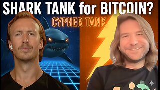 Shark Tank for Bitcoin? VC Explains "CYPHER TANK" Competition | Mike Jarmuz