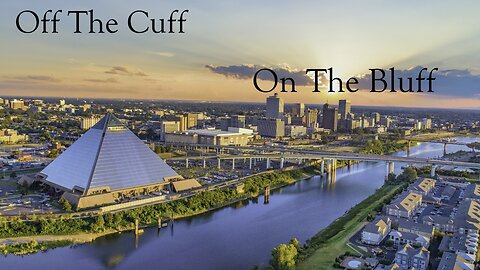Off The Cuff On The Bluff