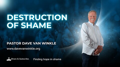 Destruction of Shame