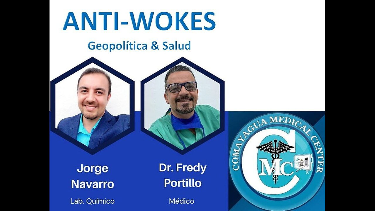 Dr. Fredy Portillo y Lic. Jorge Navarro en Anti Wokes Geopolitica y Salud