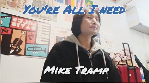 Sing) You re all I need/ Mike Tramp (cover)