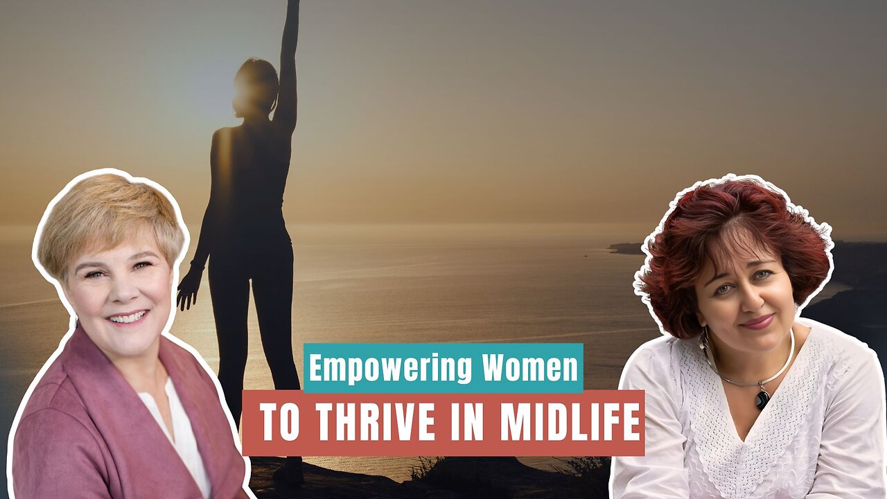 Empowering Women to Thrive in Midlife