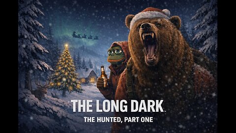 The Long Dark | The Hunted, Part One Challenge | Full Walkthrough