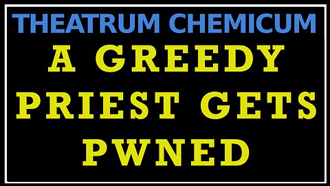 The Channon's Yeoman: How to Fool A Priest