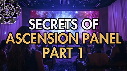 Secrets of Ascension Panel [Part 1]