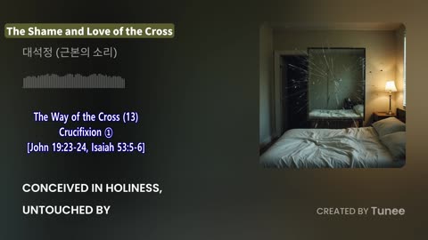 The Shame and Love of the Cross