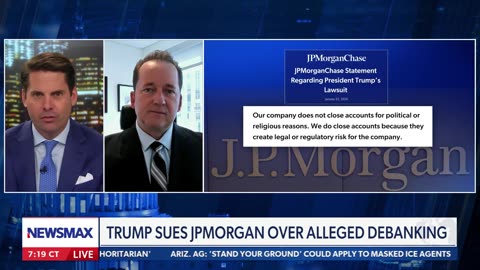 Trump Lawyer Explains the JPMorgan Lawsuit over Alleged Debanking