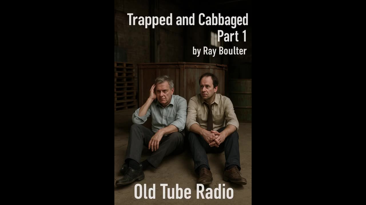 Lifestyles of the Trapped and Cabbaged Part 1 by Ray Boulter