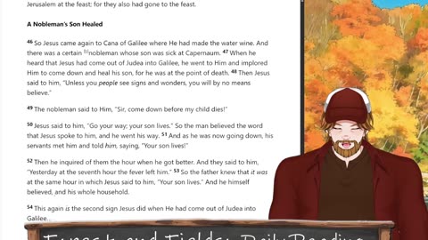 Forest and Fields Daily reading: John 4:43-54