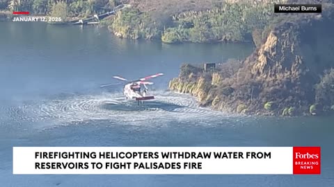 Firefighting Helicopters pull Water from Reservoirs to battle Palisades fire