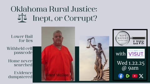 Oklahoma Rural Justice; Inept, or Corrupt - With V1SUT