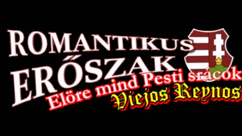 ROMANTIKUS ERÖSZAK - Elöre mind Pesti srácok (Subtítulos español-húngaro)