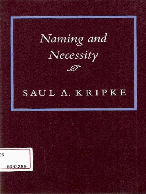 Naming and Necessity by Saul Kripke | Summary and Critique
