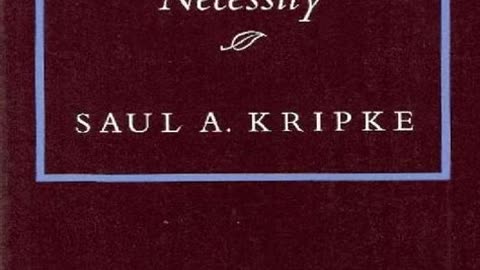 Naming and Necessity by Saul Kripke | Summary and Critique