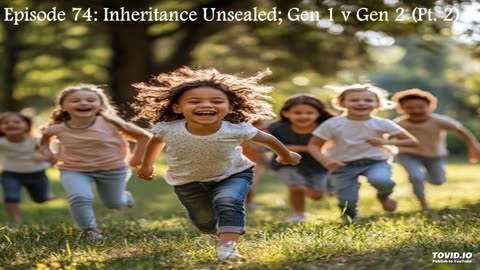 Episode 74: Inheritance Unsealed; Gen 1 v Gen 2 (Pt. 2)
