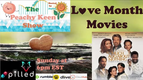 The Peachy Keen Show- Episode 89- Love Month Movies