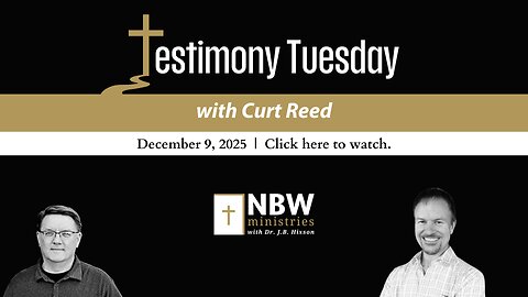J. B. Hixson's Testimony Tuesday with Pastor Curt | Aired 12/9/25