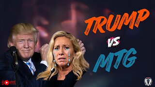 Trump VS MTG