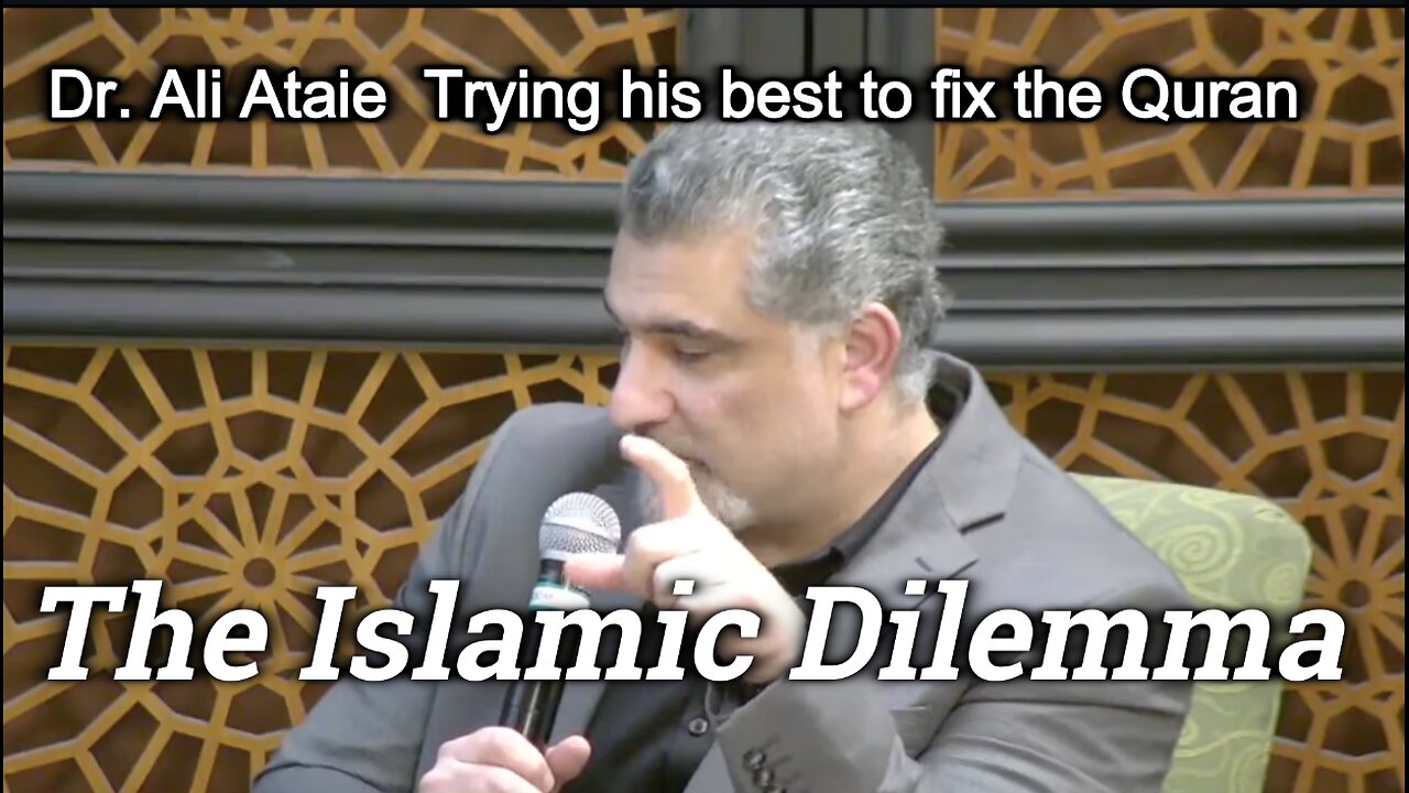 Dr. Ali Ataie defend the contradiction of the Quran "The Islamic Dilemma"