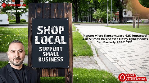 Ingram Micro Ransomware 42K Impacted, 4 in 5 SMB's Hit by Cyberscams, Jen Easterly RSAC CEO